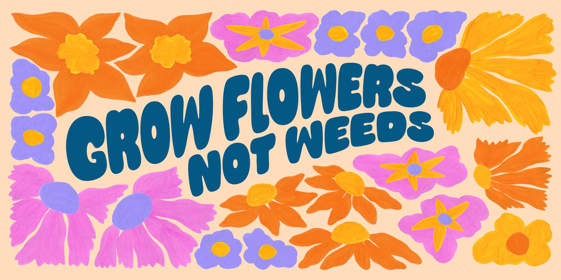 Weedol - Grow Flowers not Weeds