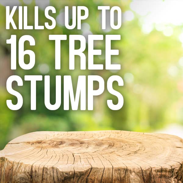Kills up to 16 tree stumps